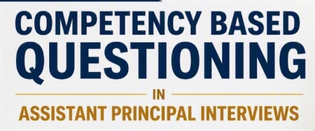 Competency Based Questioning in Assistant Principal Interviews