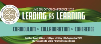 JMB Education Conference 2026 Education - Leading as Learning, Curriculum-Collaboration-Coherence